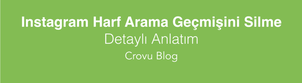 Instagram Harf Arama Geçmişini Silme
