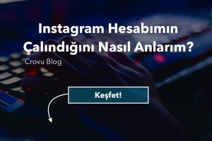 Instagram Hesabımın Hacklendiğini Nasıl Anlarım?