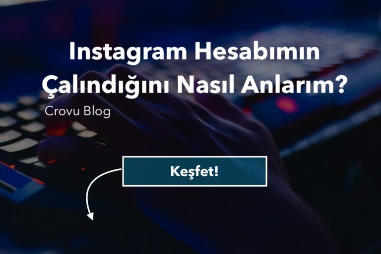 Instagram Hesabımın Hacklendiğini Nasıl Anlarım?