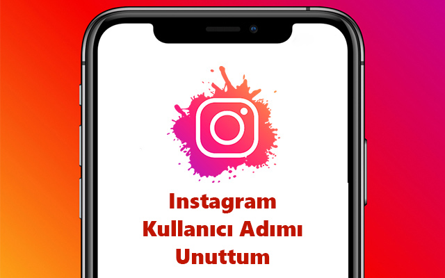 Instagram kullanıcı adını unuttum